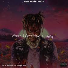 With enough experience, a dreamer can slowly begin to control the contents of their dreams. Juice Wrld Lucid Dreams Late Night Lyrics