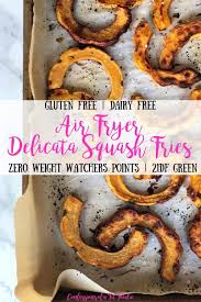 My New Favorite Side Dish Now Has Air Fryer Instructions These Delicata Squash Fries Are Highly Addicting Delicata Squash Squash Fries Delicata Squash Recipe