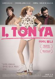 In 1991, talented figure skater tonya harding becomes the first american woman to complete a triple axel during a competition. I Tonya 2017 1583 X 2268 Movie Posters Movie Tv Streaming Movies