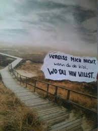Vergiss Mich Nicht Nachdenkliche Spruche Spruche Schlaue Spruche