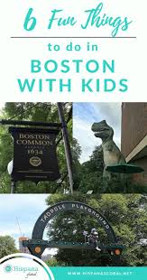 6 Fun Things To Do In Boston With Kids Hispana Global Boston Things To Do Boston With Kids Massachusetts Travel