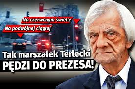 Zaproponował także rozwiązanie, zgodnie z którym marszałkowie izby niższej parlamentu powinni. Czerwone Swiatlo Podwojna Ciagla Nic Nie Zatrzyma Limuzyny Ryszarda Terleckiego Super Express Wiadomosci Polityka Sport