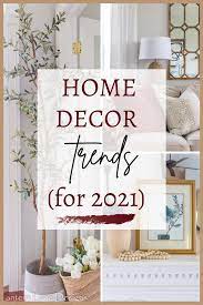 Maybe you would like to learn more about one of these? Home Decor Trends For 2021 Trending Decor Home Decor Trends Home Decor