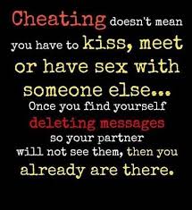 Cheating Isn T Always Flirting Touching Or Kissing If You Re Having Text Or Chat Conversations You W Cheating Quotes Flirting Quotes Flirting Quotes For Him