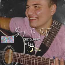 Soy Tu Tonto (Chris Carrasco)