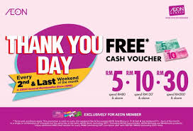 These cash vouchers are not expired at the time of purchase. Aeon Thank You Day Promotion Every 2nd Last Weekend Of The Month
