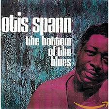 Amazon.com: Otis Spann: From the Archives: CDs & Vinyl