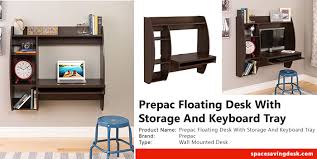 The stable work surface is ideal for any computer or simply as a place to get your work done. Prepac Floating Desk With Storage And Keyboard Tray In Expresso Review Space Saving Desk
