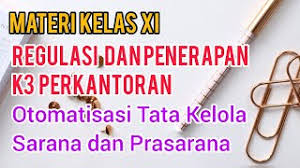 We did not find results for: Regulasi Dan Penerapan K3 Perkantoran Otomatisasi Tata Kelola Sarana Prasana Materi Kelas Xii Youtube