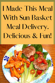 Sun Basket Healthy Meal Delivery In 2020 Healthy Recipes Healthy Food Delivery Meals