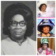 The Late Mother Gertrude Young February 17, 1910- September 8, 2014 COGIC,  Int'l Women's Department -Chairperson, National Executive Board  -Chairperson, National Examining Board for Supervisor's and National  Workers -First Chairperson, WICC Prayer