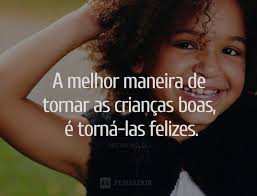 Dia Das Criancas 35 Frases Sobre Esse Lindo Momento Da Vida Frases Sobre Criancas Dia Da Crianca Frases Para Criancas