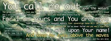 You call me out upon the waters the great unknown where feet may fail and there i find you in the mystery in oceans deep my faith will stand. Hillsong United Oceans Where Feet May Fail Taya Smith Flickr