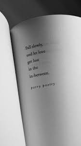 Follow Perrypoetry On Instagram For Daily Poetry Poem Poetry Poems Quotes Love Perrypoetry Lovequotes Typewriter Wri Book Quotes Words Poetry Quotes