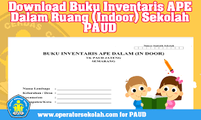 Formulir daftar inventaris ruang subbag umum dan perlengkapan no. Download Buku Inventaris Ape Dalam Ruang Indoor Sekolah Paud Operator Sekolah