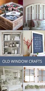 Old Window Crafts Old Window Crafts Window Crafts Old Window Decor