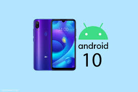 Xiaomi Mi Play Android 10 Q Release Date And Miui 11 Features