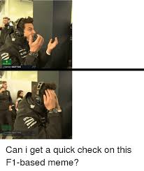 Any comments that violate these rules will be considered trolling and subject to removals or bans. Rolex I Valtteri Bottas Valtteri Bottas Merce Des Bot Can I Get A Quick Check On This F1 Based Meme Meme On Me Me