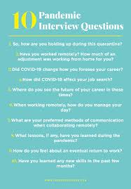 Taken gives your interviewer all the essential information needed to assess your knowledge, skills and experience within the change management field. 10 Pandemic Interview Questions And How To Answer Them Career Contessa