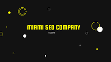 Miami SEO: #1 SEO Company in Miami FL