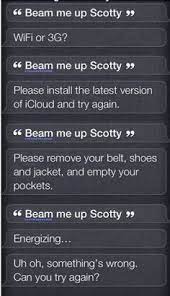 Trope as used in popular culture. Beam Me Up Scotty Funny Siri Questions Things To Ask Siri Funny Siri Responses