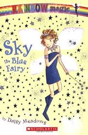 The fashion fairies use their magic accessories to make sure that fashion everywhere is fun and fresh. Sky The Blue Fairy Rainbow Magic 5 By Daisy Meadows