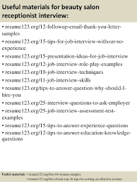Make sure yours doesn't look like this one! Top 8 Beauty Salon Receptionist Resume Samples