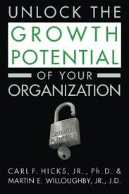 To kindle or not to kindle? Unlock The Growth Potential Of Your Organization Hicks Jr Ph D Carl F Willoughby Jr J D Martin 9781502519757 Amazon Com Books