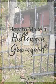 How to decorate for halloween. Diy Outdoor Halloween Decorations Make A Halloween Graveyard