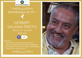 HOMENAJE A HERBERT SALINAS PRIETO ❤️ Ceremonia de agradecimiento a todo el  aporte invalorable de nuestro gran amigo Herbert Salinas ✨. Fecha: Martes  27 de Abril Hora: 8.00 p.m. Gracias por tanto