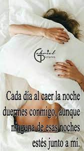 Pin De Mary En Amor Buenas Noches Amor Mio Frases Bonitas Amor Y Sensualidad