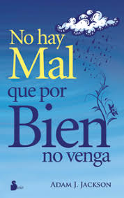 No Hay Mal Que Por Bien No Venga Translation There Is Not Bad From Which Good Doesn T Come English Equivalent Every Cloud Advice Quotes Spanish Quotes Words Concession bien que, malgré, cependant, pourtant, quoique, quand même / although in french, français. no hay mal que por bien no venga