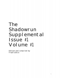 Shadowrun and matrix are registered trademarks and/or trademarks of the topps company, inc., in the united states and/or other countries. The Shadowrun Supplemental Issue 1 Shadowrun Us