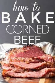 Put beef into large stock pot, add all the seasonings. Baked Corned Beef In The Oven Basil And Bubbly