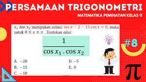 Selain menyertakan contoh soal, kami juga memberikan anda jawaban yang tepat. Contoh Soal Dan Pembahasan Persamaan Trigonometri Part 8 Matematika Peminatan Kelas 11 Youtube
