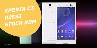 Sony Xperia C3 Firmware D2533 Techbiriyani