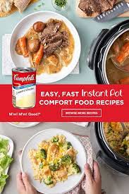 Easy Fast Instant Pot Comfort Food Recipes Campbell S Kitchen Instant Pot Dinner Recipes Campbells Soup Recipes Easy Instant Pot Recipes
