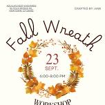 Fall Wreath Making Workshop