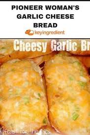 Pioneer Woman S Garlic Cheese Bread Recipe Recipe Cheese Bread Garlic Cheese Bread Cheese Bread Recipe