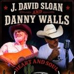 J. David Sloan & Danny Walls live at Heart & Soul Mexican Grill