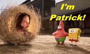 Share a gif and browse these related gif searches. Jimmyfungus Com Keanu Reeves Is In The New Spongebob Movie Sponge On The Run Savegary Spongebobmovie