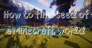 How to change your minecraft server's world seed · since a world's seed is used for the generation of a world. How To Find The Seed Of A Minecraft World Online Offline Server