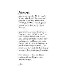 There Is Something About A Sunset Sunset Quotes Life Quotes Quotable Quotes