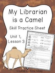 Determine the main idea of a text; My Librarian Is A Camel Activities Worksheets Tpt