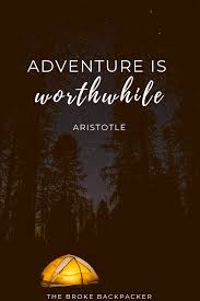 Browse +200.000 popular quotes by author, topic, profession. 101 Best Adventure Quotes To Inspire Your Grandest Moments