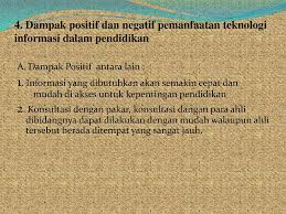 Berinovasi dalam memfasilitasi belajar dan meningkatkan performansi belajar. Teknologi Informasi Dalam Pendidikan Ppt Download