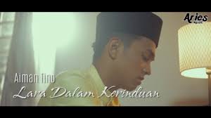 (aries music production) ©️ 2018 aries music. Aiman Tino Lara Dalam Kerinduan Official Music Video With Lyric Youtube