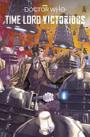 Time Lord Victorious Revealed In Doctor Who Annual 2021 Spoilers Doctor Who Comics Time Lords Doctor Who Art