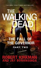 Collect your favorite walking dead survivors, like carl and rick from season 1 and the governor from season 4. The Fall Of The Governor Part Two Walking Dead Kirkman Robert Bonansinga Jay Amazon De Bucher