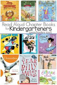 The Best Read Aloud Chapter Books For Kindergarten In 2020 Read Aloud Chapter Books Kindergarten Books Toddler Books